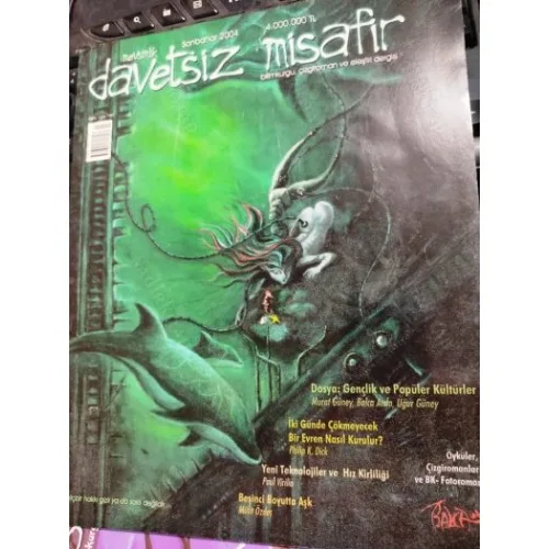 DAVETSİZ MİSAFİR Bilimkurgu, çizgi roman ve eleştiri dergisi SonBahar 2004 * BEşinci Boyutta Aşk Müfit Özdeş, Philip K Dick,Gençlik ve Pöpüler Kültür