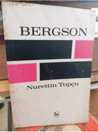 Bergson *İlk Baskı * Forma sayfaları açılmamış