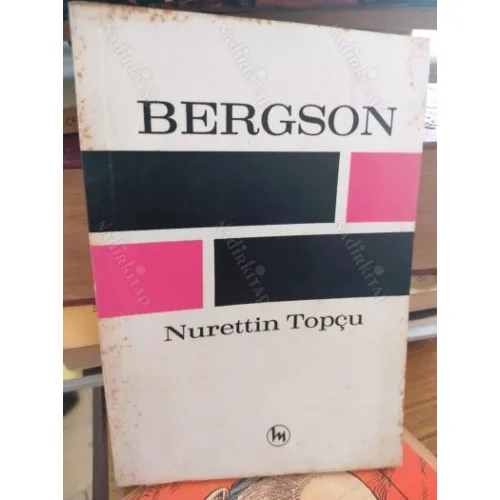 Bergson *İlk Baskı * Forma sayfaları açılmamış