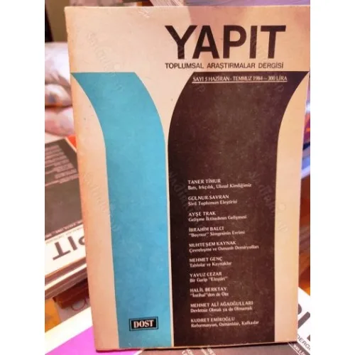 YAPIT Sayı 5 - Haziran Temmuz 1984 * İntihal den de öte,Mehmet Genç Tablo ve Kaynaklar,Devletsiz olmak olmamak,Reformasyon Osmanlılar Kafkaslar,Boynuz
