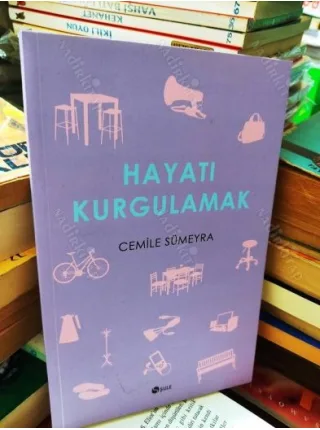 Hayatı Kurgulamak