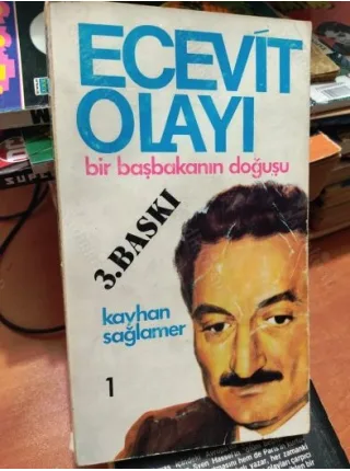 Ecevit Olayı / Bir Başbakanın Doğuşu / 1. Cilt