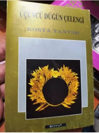 Kosta Taxtsh - Üçüncü Düğün Çelengi (İlk Basım)