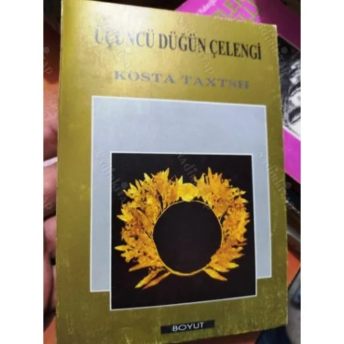 Kosta Taxtsh - Üçüncü Düğün Çelengi (İlk Basım)