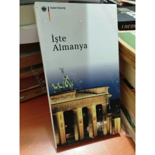 İşte Almanya * Alman Dışişleri Bakanlığı