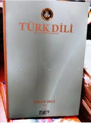 Türk Dili Sayı 712 Nisan 2011*Okuma sorunu,Türkçede batı kökenli kelimeler sözlüğü,Türk Hikayelerinde Atasözleri,SeçKoyalaYapıştır,İspirli Aşık Devran