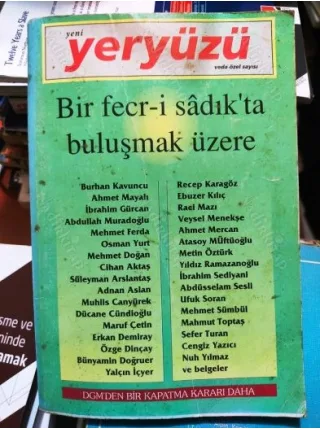 Yeni Yeryüzü Veda Özel Sayısı Bir Hüzün Türküsü: El-Veda - Dücane Cündioğlu/İşkenceciler Maskeli Zaman Gazetesi-Sevgi E/Aliya İzzetbegoviç ile Söyleşi