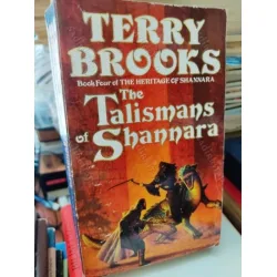 The Talismans of Shannara * Book Four of HERITAGE OF SHANNARA * Signed * İmzalı