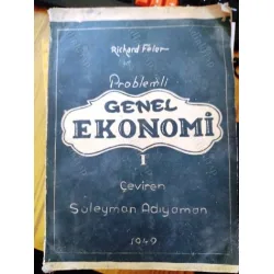 Problemli Genel Ekonomi I * 1949 Mersin Baskı Problemli Genel Ekonomi I * 1949 Mersin Baskı