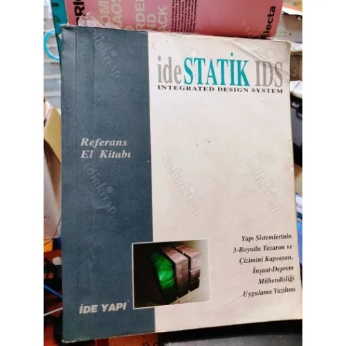 ideStatik Referans El Kitabı / Yapı Sistemlerinin 3 boyutlu tasarım ve çizimini kapsayan, İnşaat-Deprem Mühendisliği Uygulama Yazılımı * Paket Progra
