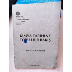 Prof. Dr. Ali Rıza Berkem * Kimya Tarihine Toplu Bir Bakış * Kızı Emine hanıma imzalı ve ithaflı Prof. Dr. Ali Rıza Berkem * Kimya Tarihine Toplu Bir Bakış * Kızı Emine hanıma imzalı ve ithaflı