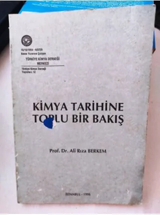 Prof. Dr. Ali Rıza Berkem * Kimya Tarihine Toplu Bir Bakış * Kızı Emine hanıma imzalı ve ithaflı