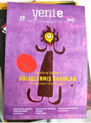 Yenie 29/2019 ,Sanatta ve Siyasette Gölgelenmiş Kadınlar,Halk Bahçeleri,Ahlat Ağacı