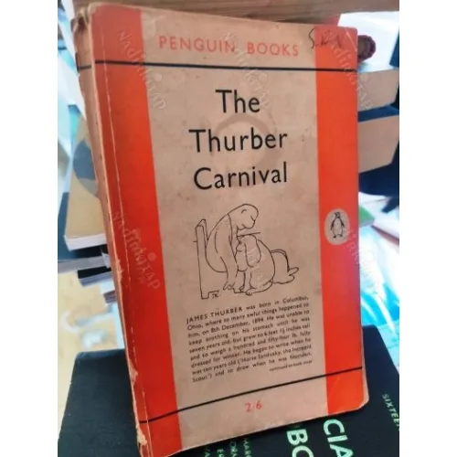 The Thurber Carnival * Illustated by James Thurber *1953