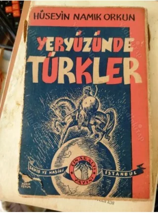 Yeryüzünde Türkler * Kapak Münif Fehim * İmzalı ve İthaflı Türker Acaroğlu 23.4.1945