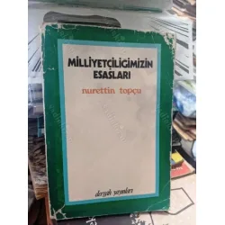 Milliyetçiliğimizin Esasları (İlk Baskı 1978) BKZ Milliyetçiliğimizin Esasları (İlk Baskı 1978) BKZ