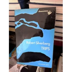 Robert Silverberg * TRIPS Collected Stories of Robert Silverberg (Fransızca) Robert Silverberg * TRIPS Collected Stories of Robert Silverberg (Fransızca)