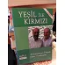 Kırmızı ile Yeşil - Şanar Yurdatapan / Yeşil ile Kırmızı - Abdurrahman Dilipak * İmzalı ve İthaflı