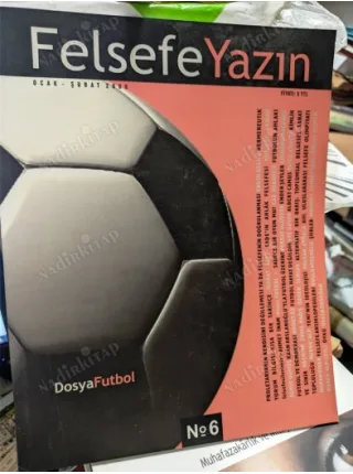 FelsefeYazın 6/2006 - Dosya Futbol, Sade