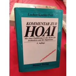 Kommentar zur HOAI (Hardcover ) Mit einer Einführung in das Recht der Architekten und der Ingenieure 8. Auflage Kommentar zur HOAI (Hardcover ) Mit einer Einführung in das Recht der Architekten und der Ingenieure 8. Auflage