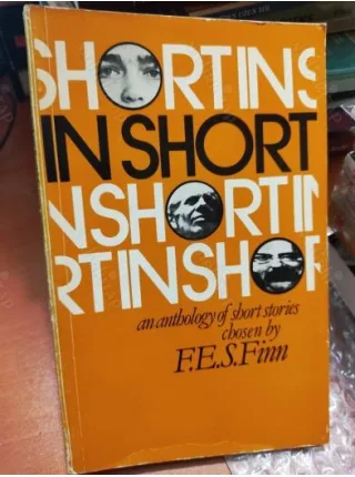 In Short * An Anthology of short Stories / Ballard,Dahl,Saki,Bates,Lessing,Coppard etc