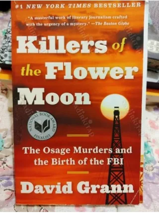 Killers of the Flower Moon: The Osage Murders and the Birth of the FBI *TV/Film Kitapları