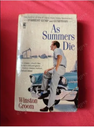 As Summers Die