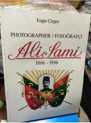 Photographer / Fotoğrafçı Ali Sami (1866 - 1936)