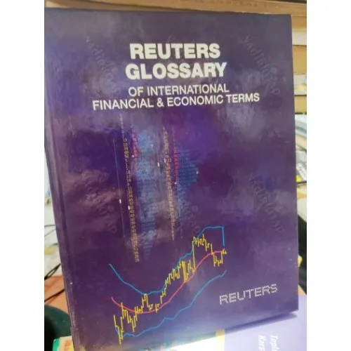 Reuters Glossary of International Financial and Economic Terms HardCover