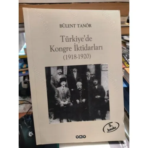 Türkiyede Kongre İktidarları(1918-1920) (Kitap ayraçı dahil Yeni)