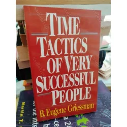 Time Tactics of Very Successful People Time Tactics of Very Successful People