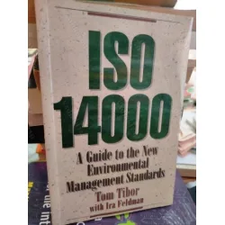 ISO 14000 - A Guide to the New Wnvironmental Management Standards ISO 14000 - A Guide to the New Wnvironmental Management Standards