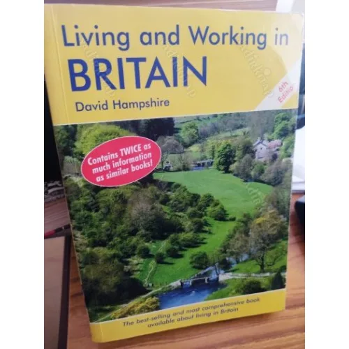Living and Working in Britain A Survival Handbook 6th Edition