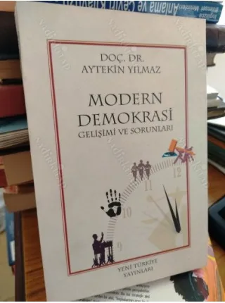 Modern Demokrasi Gelişimi ve Sorunları