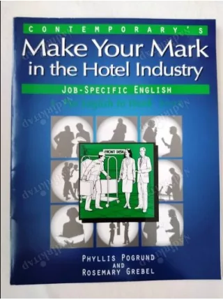 Make Your Mark in the Hotel Industry / Job-Specific English / A Put English to Work Book