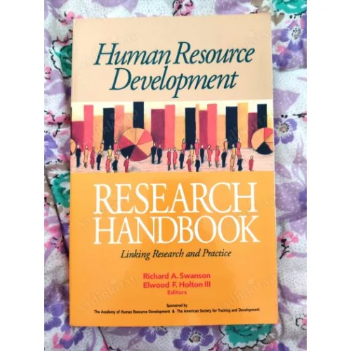 Human Resource Development Research Handbook / Linking Research and Practice