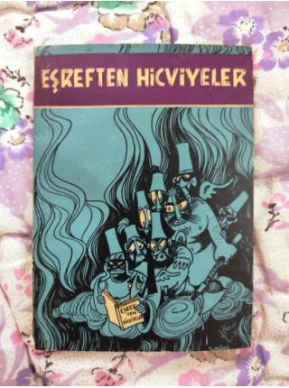 Eşreften Hicviyeler - Resimleyen Turhan Selçuk