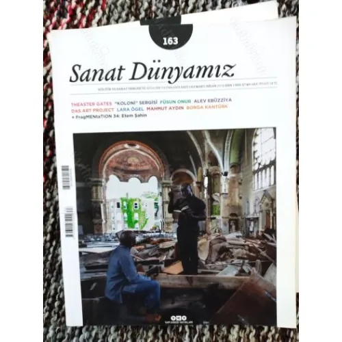 Sanat Dünyamız 163/2018 Theaster Gates/koloni Sergisi*Füsun Onur*Lara Ögel*Alev Ebüzziya*Das Art Project*Mahmut Aydın*Ethem Şahin