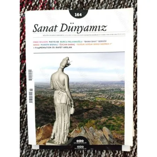 Sanat Dünyamız 164/2018 Mardin Bienali*Fred Wilson*68 Mayıs*Hattat Hamit Aytaç*Müzecilik*Burcu Pelvanoğlu*Zeid Berlinde*Özcan Saraç*Rafet Arslan