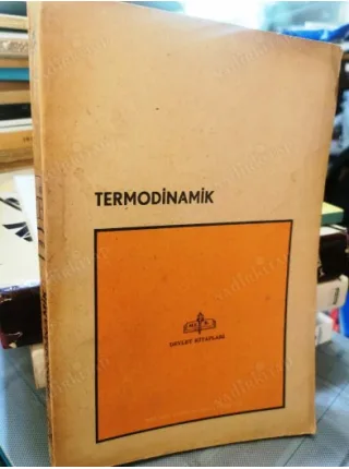 Termodinamik (Hidrolik ve Enerji Makinaları Üçüncü Kitap)