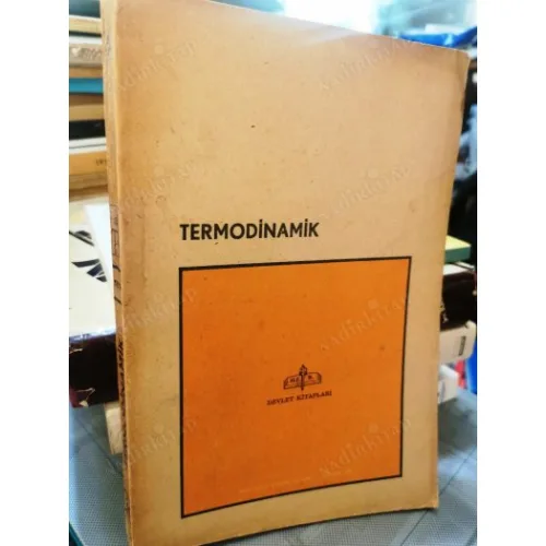 Termodinamik (Hidrolik ve Enerji Makinaları Üçüncü Kitap)