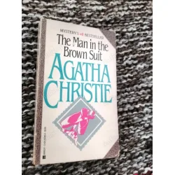 Agatha Christie * The Man in the Brown Suit Agatha Christie * The Man in the Brown Suit