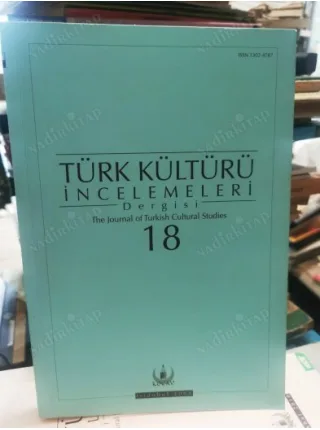 Türk Kültürü İncelemeleri 18/2008 Journal of Turkish Cultural Studies Orta Asya Devlet Kurma Süreci,Abdurrahman Paşa Muhallefatı,1861 Ticari Krizi