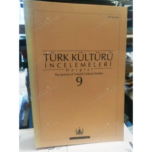 Türk Kültürü İncelemeleri 9/2003 Journal of Turkish Cultural Studies Kırım Hanlığı Kadı Sicilleri,Vapur Kumpanyası ve Amerikan Boykotu,Suriye valiliği