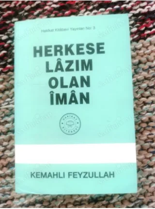 Herkese Lazım Olan İman