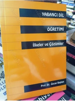 Özcan Başkan * Yabancı Dil Öğretimi * İlkeler ve Çözümler