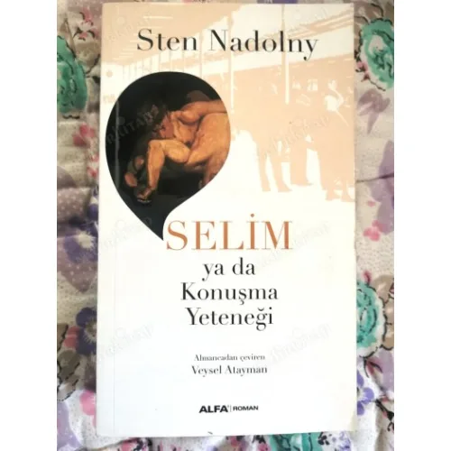 Selim ya da Konuşma Yeteneği (Açıklama)