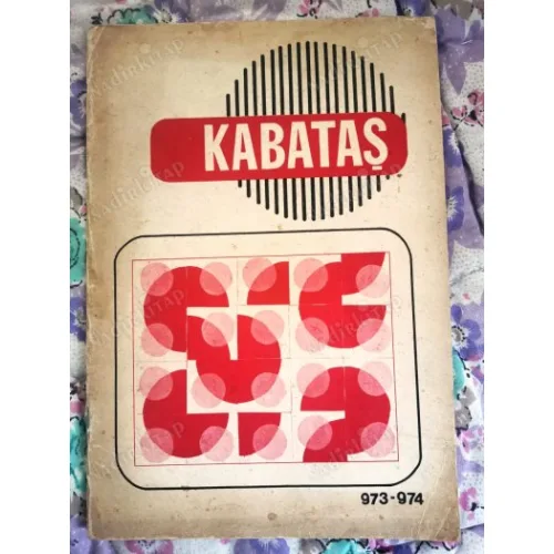 Kabataş Okulu Geleneksel Yıllık Dergisi 973-974 Aydın Dinçer,Gözde Halazoğlu,Eyüp Ceylan,Nevin Çelik,Hasan Özak,