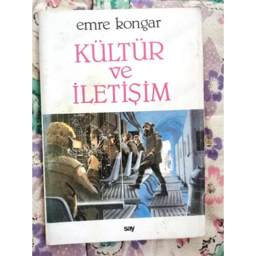 Kültür ve İletişim - Kültür Üzerine 3 1986 İlk Baskı