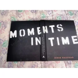 Moments in Time: Photos and Stories from One of America
